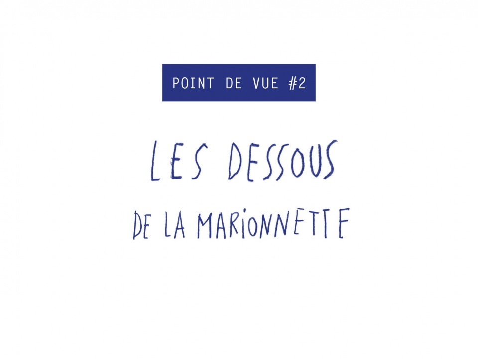Les dessous de la marionnette